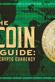 The Bitcoin Field Guide: Understanding Crypto Currency