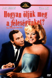 Hogyan öljük meg a feleségünket?