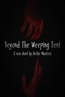 Beyond The Weeping Tent