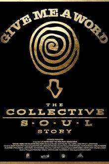 Give Me a Word: The Collective Soul Story