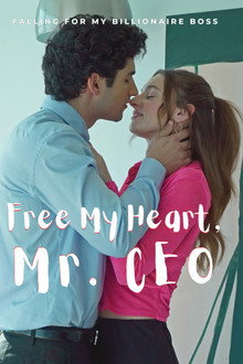 Free My Heart, Mr. CEO