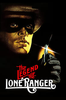 The Legend of the Lone Ranger movie poster