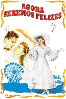 Poster do filme Agora Seremos Felizes