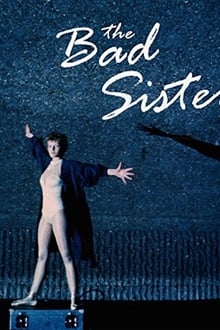 Poster do filme The Bad Sister