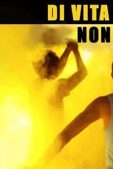 Di vita non si muore