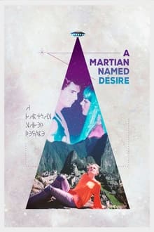 Poster do filme A Martian Named Desire