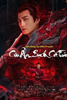 Anh Hùng Xạ Điêu: Cửu Âm Bạch Cốt Trảo