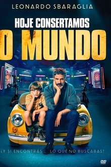 Hoje Consertamos o Mundo – Dublado ou Legendado