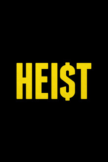 Heist