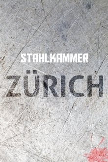 Poster da série Stahlkammer Zürich