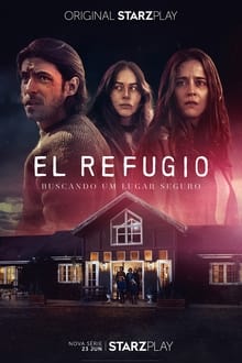 Assistir El Refugio Online Gratis