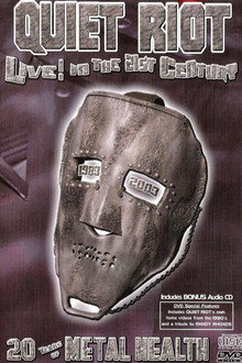 Quiet Riot - Live in the 21st Century