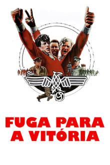 Poster do filme Fuga para a Vitória