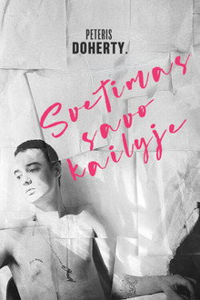 Peteris Doherty. Svetimas savo kailyje