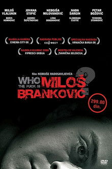 Who the Fuck Is Milos Brankovic?