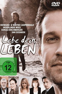 Lebe dein Leben