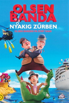 Az Olsen banda nyakig zűrben