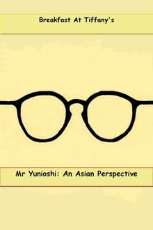 Poster do filme Mr. Yunioshi:  An Asian Perspective