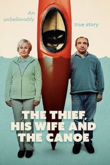 Poster do filme The Thief, His Wife and the Canoe