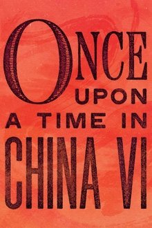Once Upon a Time in China and America Once Upon a Time in China and America