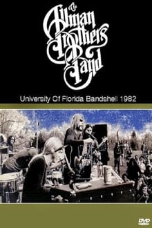 Poster do filme The Allman Brothers Band Live At University Of Florida Bandshell 1982