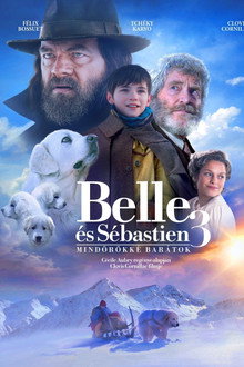 Belle és Sébastien 3. - Mindörökké barátok