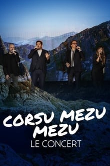 Poster do filme Corsu Mezu Mezu, le concert