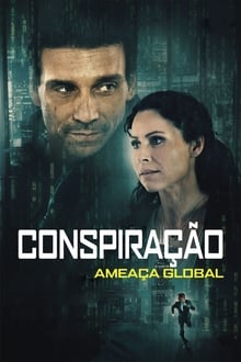 Poster do filme Conspiração - Ameaça Global