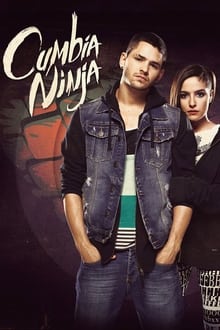 Poster da série Cumbia Ninja