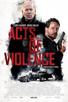 Acts Of Violence streaming VF gratuit complet