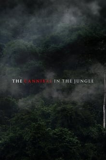 The Cannibal in the Jungle movie poster