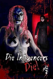 Poster do filme Die Influencers Die