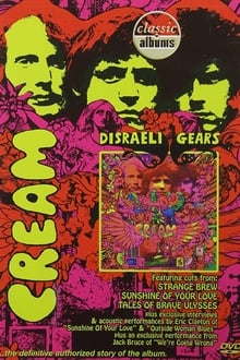 Poster do filme Classic Albums: Cream - Disraeli Gears