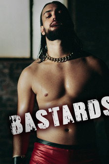 BASTARDS.
