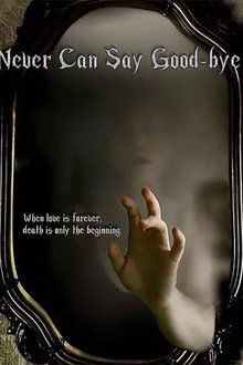 Poster do filme Never Can Say Good-bye