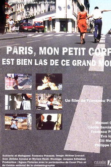 Paris, mon petit corps est bien las de ce grand monde
