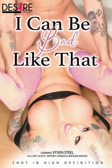 I Can Be Bad Like That