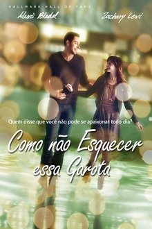 Poster do filme Como Não Esquecer Essa Garota