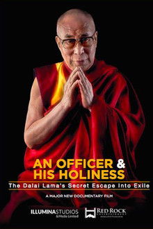 An Officer & His Holiness: The Dalai Lama's Secret Escape into Exile