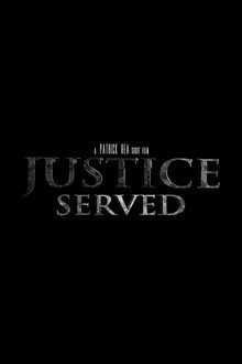 Justice Served