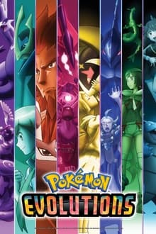 Pokémon Evolutions tv show poster