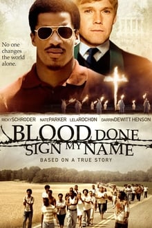 Blood Done Sign My Name movie poster