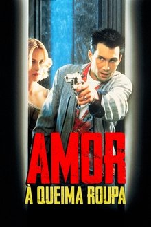 Poster do filme Amor à Queima-Roupa