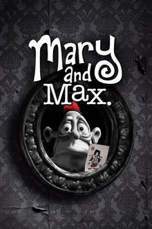 Mary and Max Mary and Max