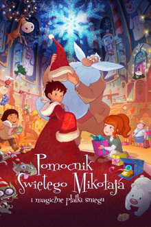 Pomocnik Świętego Mikołaja i Magiczne Płatki Śniegu
