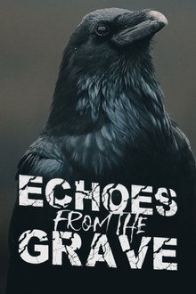 Echoes From The Grave