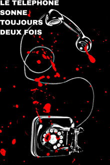 Le téléphone sonne toujours deux fois