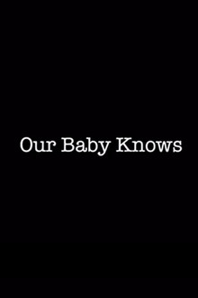 Our Baby Knows