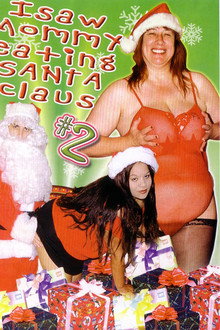 I Saw Mommy Eating Santa Claus #2