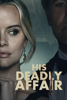 His Deadly Affair movie poster